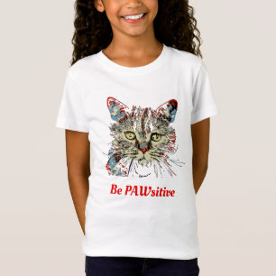 Wees PauwSitief, grappig kat citaat T-shirt