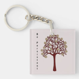 Wees persistent sleutelhanger