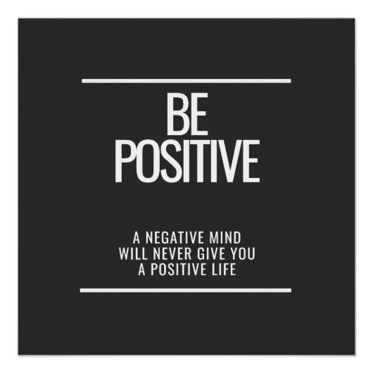 Wees positief glanzend Poster - moderne Motivatie  (Voorkant)