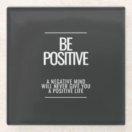 Wees positief Onderzetter