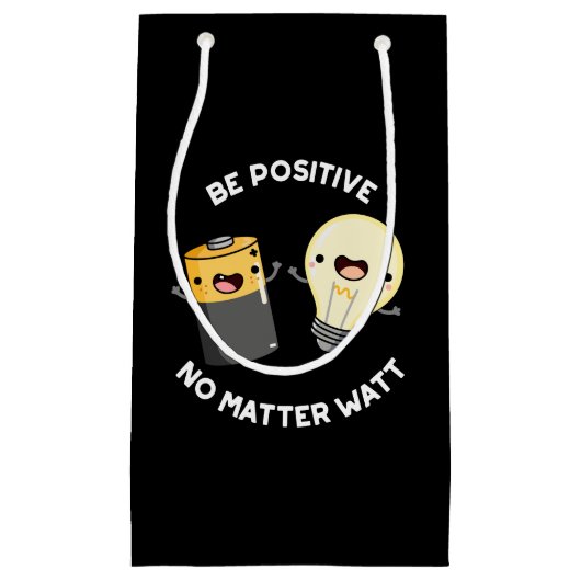 Wees positief, ongeacht wat wetenschap Pun Dark BG Klein Cadeauzakje (Voorkant)