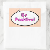 Wees Positief! Rechthoekige Sticker (Tas)