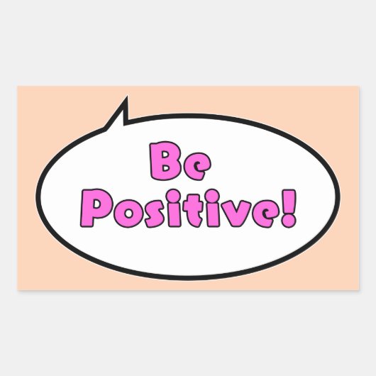 Wees Positief! Rechthoekige Sticker (Voorkant)