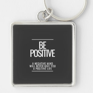 Wees positief Sleutelhanger