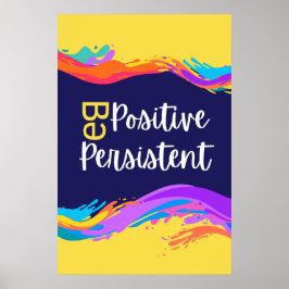 Wees positief, zelf Motivatie quotes: Poster