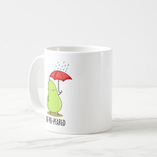 Wees pre-pear-ed Funny Pear in Rain Pun Koffiemok (Voorkant links)