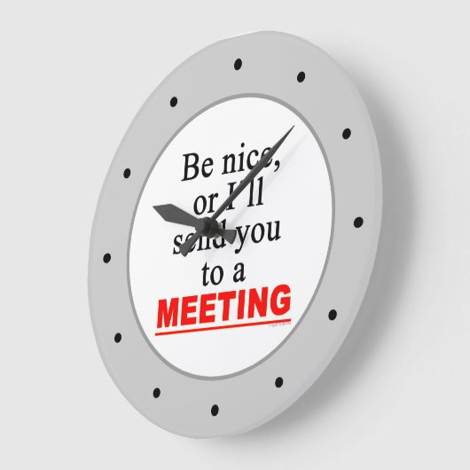 Wees prettig, grappige Kantoor wandklok (Hoek)