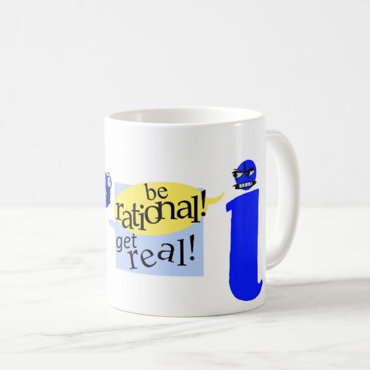 Wees rationeel! Echte! Koffiemok (Voorkant rechts)