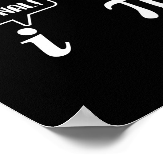 Wees rationeel Get Real - Pi Day Wiskunde Lover Sc Poster (Hoek)