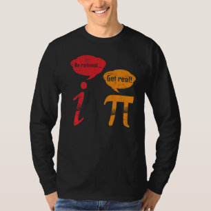 Wees rationeel Word echt T-shirt