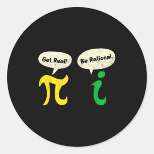 Wees Realistisch Wees Rationeel Grappige Pi Wiskun Ronde Sticker