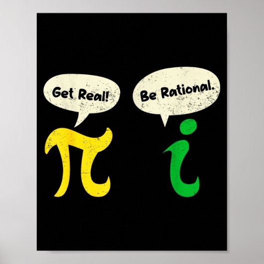 Wees Reëel Wees Rationeel Grappige Pi Wiskundelera Poster (Voorkant)