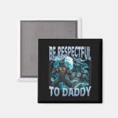 Wees Respectvol Voor Papa Alpha Wolf Weerwolf Meme Magneet (Voorkant / Achterkant)