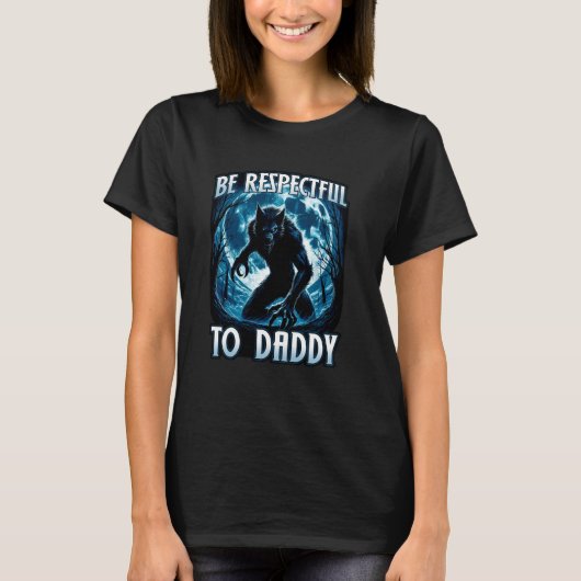 Wees respectvol voor papa Grappig Rizz Cringe Alph T-shirt (Voorkant)
