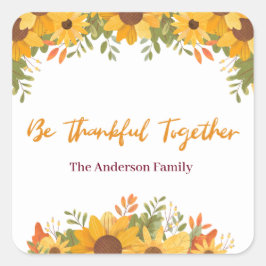 Wees samen dankbaar vierkante sticker