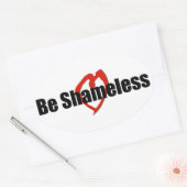 Wees schaamteloos rood hart wit ovale sticker (Envelop)