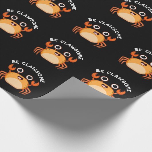 Wees schitterend grappig positief krab pun Dark BG Cadeaupapier (Hoek)