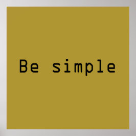 wees simpel poster