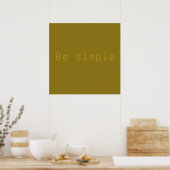 wees simpel poster (Keuken)