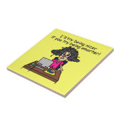 Wees slimmer, ik zal aardiger zijn tegeltje (Zijkant)