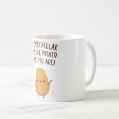Wees spectaculair als de aardappel dat je grappig koffiemok (Voorkant rechts)