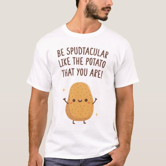Wees spectaculair als de aardappel dat je grappig t-shirt (Voorkant)