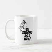 Wees sterk als een wolf koffiemok (Links)