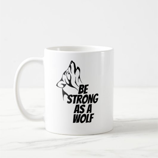 Wees sterk als een wolf koffiemok (Links)