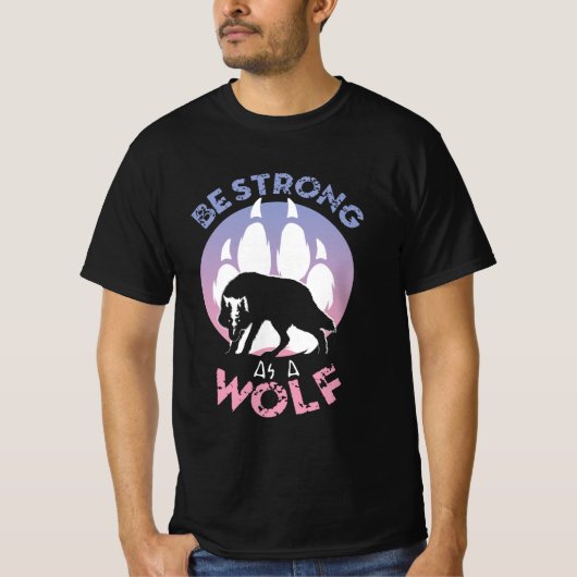Wees sterk als een wolf t-shirt (Voorkant)
