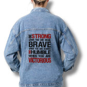 Wees sterk Dapper Motivatie Quote Blauw Denim Jacket
