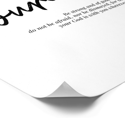 Wees sterk en goed moedig... Joshua 1:9 Poster (Hoek)
