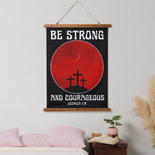 Wees sterk en moedig hangend wandkleed