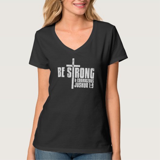 Wees sterk en moedig Joshua 19 Christelijk Deluxe T-shirt (Voorkant)