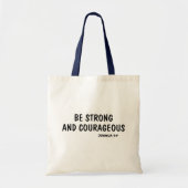 Wees sterk en moedig Joshua 1:9 Bijbelvers Tote Bag (Voorkant)