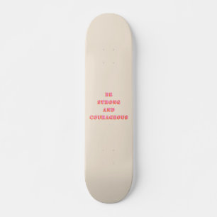 Wees sterk en moedig Joshua 1 9 Bijbelversie Persoonlijk Skateboard
