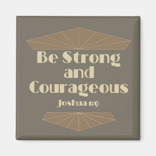 Wees sterk en moedig Joshua 1:9 Magneet (Voorkant)