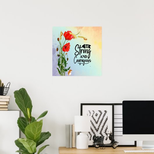 Wees sterk en moedig Joshua 1:9 Poster (Thuiskantoor)