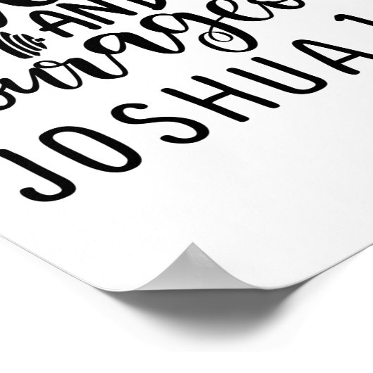 Wees sterk en moedig Joshua 1 9 Poster (Hoek)