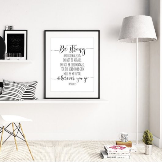 Wees sterk en moedig, Joshua 1:9 Poster