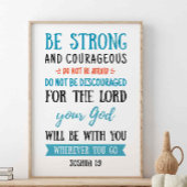 Wees sterk en moedig, Joshua 1:9 Poster