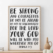 Wees sterk en moedig, Joshua 1:9 Poster