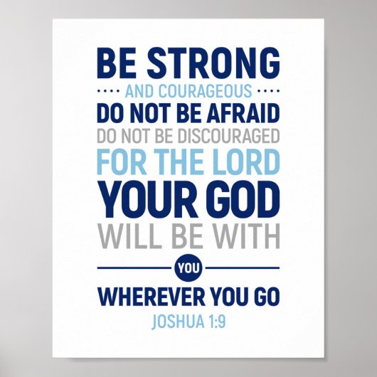 Wees sterk en moedig, Joshua 1:9 Poster (Voorkant)