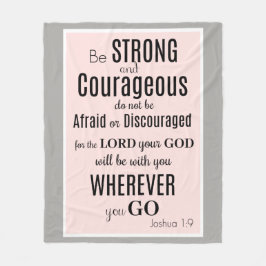 Wees sterk en moedig (Joshua) Roze/Grijs Fleece Deken