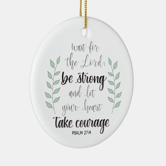 Wees sterk en moedig keramisch ornament (Rechts)