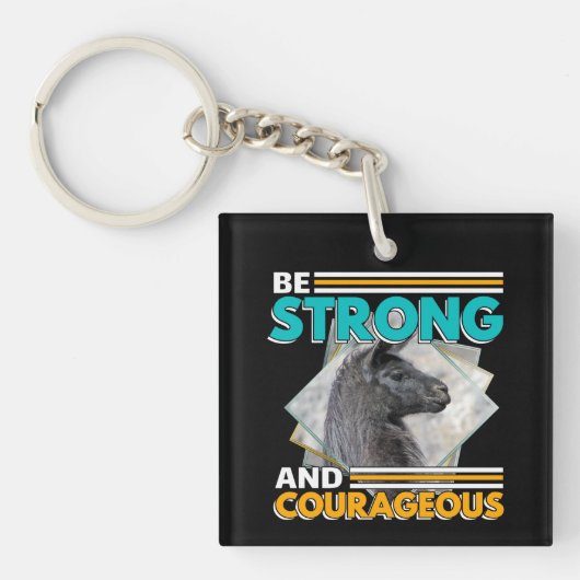 Wees sterk en moedig - Llama Sleutelhanger (Voorkant)