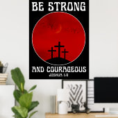 Wees sterk en moedig poster (Thuiskantoor)