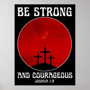 Wees sterk en moedig poster