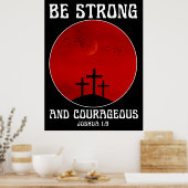 Wees sterk en moedig poster (Keuken)
