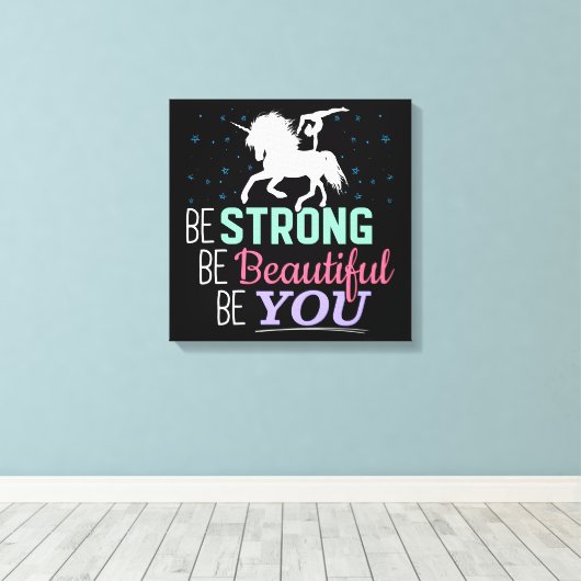 Wees sterk en mooi - Gymnastiek Eenhoorn Canvas Afdruk (Insitu (Houten vloer))