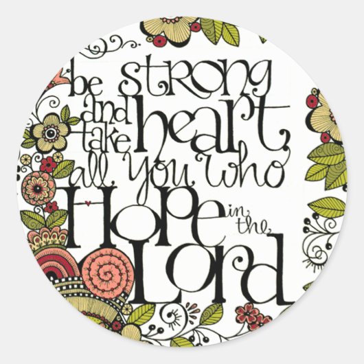 Wees sterk en neem hart - ronde Stickers afdichtin (Voorkant)
